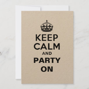Invitation Restez calme et faites la fête