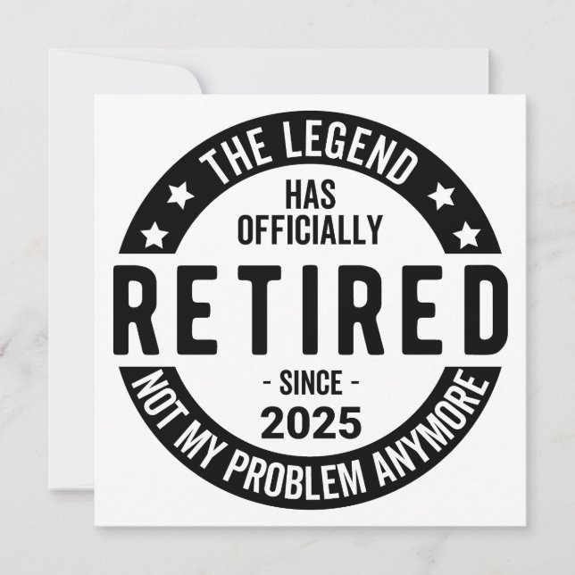 Invitation Retraité 2025 Plus mon problème - Retraite (Devant)