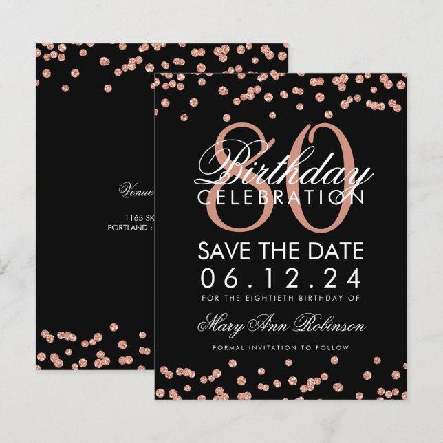 Invitation Rose Gold Black 80th Birthday Save Date Confetti (Devant / Derrière)