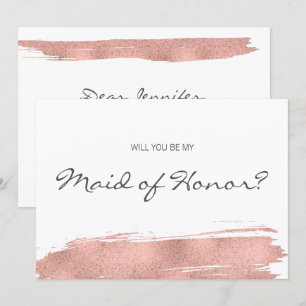 Invitation Rose Gold Brushstroke Be My Maid of Honor Card
