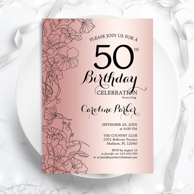 Invitation Rose Gold Floral 50e fête d'anniversaire (Créateur téléchargé)