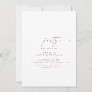Invitation Rose moderne Gold Script 40e fête d'anniversaire