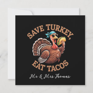 Invitation Sauvez une Turquie, mangez des Tacos ! Un Thanksgi