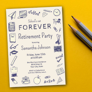 Invitation School's Out Forever Teacher Retirement Party