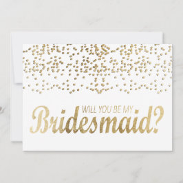 Invitation "Serez-Vous Ma Femme D'Accueil ?" Faux Gold Confet