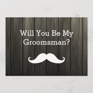 Invitation Serez-Vous Mon Groomsman Blanc Mustache Bois