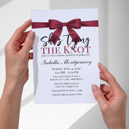 Invitation She’s Tying the Knot Theme Burgundy Bow