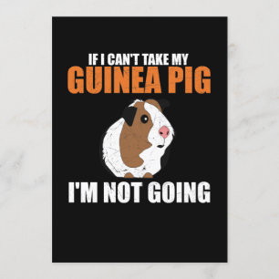 Invitation Si je ne peux pas prendre mon cochon de Guinée, je