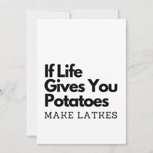 Invitation Si la vie vous donne des pommes de terre, faites u