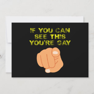 Invitation Si vous pouvez voir ça vous êtes gay drôle LGBTQ