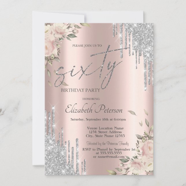 Invitation Silver Glitter Drips Flowers Rose Gold 60th  (Devant)