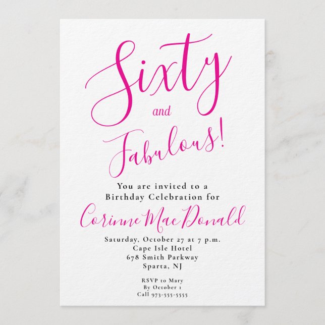 Invitation Sixty and Fabulous Script Pink 60th Birthday Party (Devant)