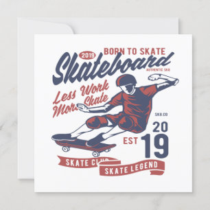 Invitation Skateboard Club Né pour patiner