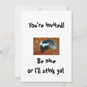 Invitation Sois gentil ou je vais vous puer !-invitation