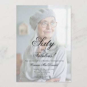 Invitation Soixante ans et Fantastique Photo 60e Anniversaire