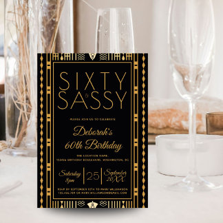 Invitation Soixante et Sassy Black Gold Elgant Roaring 20s 60