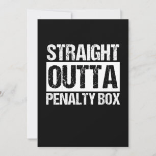 Invitation Straight Outta Penalty Box Sports Ice Hockey Gift