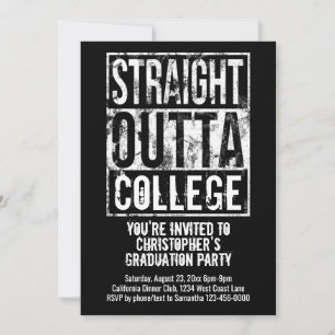 Invitation Stright Outta College Funny Graduation Party