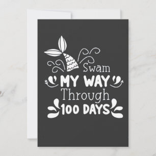 Invitation Swam My Way Thru 100 jours d'école