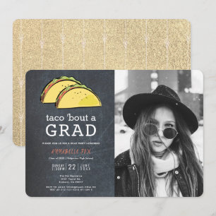 Invitation Taco Bout GRAD Photo Chalkboard Gold Graduation