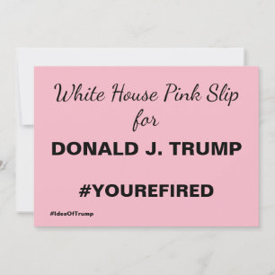 Invitation Téléchargement White House Pink Slip Trump résiste