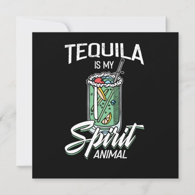 Invitation Tequila Is My Spirit Animal Funny Tequila Gift (Devant)