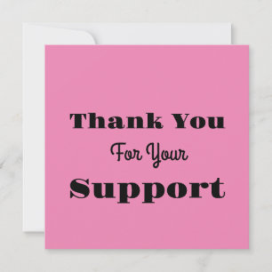 Invitation Thank You For Your Support