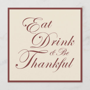 Invitation Thanksgiving ~ Manger Boire et être reconnaissant