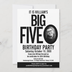 Invitation The Big Five 0 50th Birthday photo noir blanc