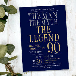 Invitation The Man The Myth The Legend 90th Birthday Party