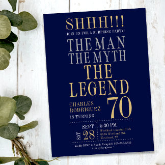 Invitation The Man The Myth The Legend Surprise 70th Birthday