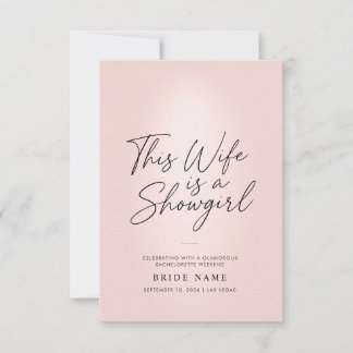 Invitation This Wife Is a Showgirl Glam Bachelorette