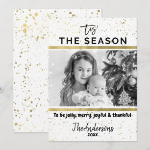 Invitation TIS THE SEASON Gold Splatz Modern Holiday Photo