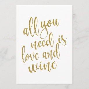 Invitation Tout ce dont vous avez besoin est amour et vin sig