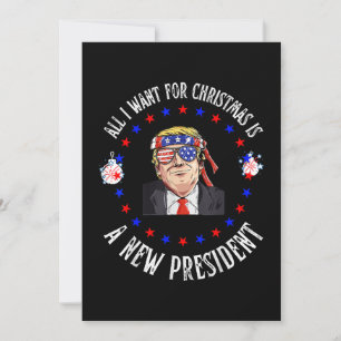 Invitation Tout Ce Que Je Veux Pour Noël Est Un Nouveau Prési