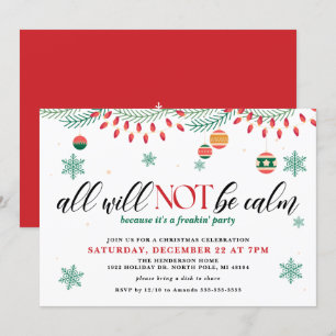 Invitation Tout Ne Sera Pas Calme Noël Drôle