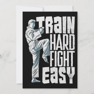 Invitation Train Hard Fight Easy Aikido Karate Jiu Jitsu