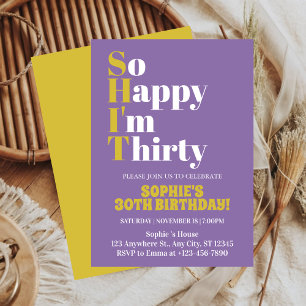 Invitation Trente ans et alors ! Fête d'anniversaire 30 ans e