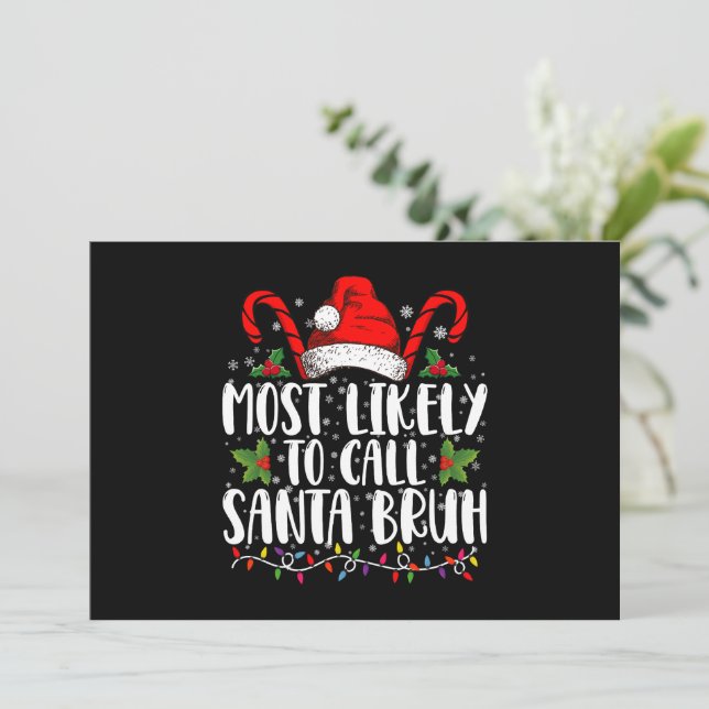 Invitation Très Probable D'Appeler Père Noël Bruh Drôle Noël (Debout devant)
