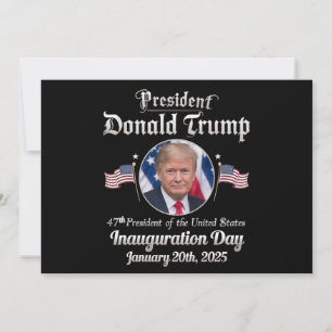 Invitation Trump Inauguration Day 2025 47th USA President