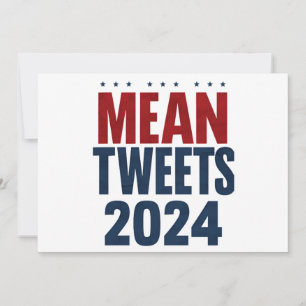 Invitation Tweets méchants 2024 Élection drôle Trump 