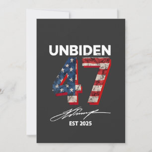 Invitation Unbiden 47 Trump Est. 2025 4 juillet