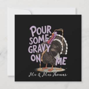 Invitation Versez un peu de gravier sur moi drôle Thanksgivin
