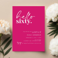 Vibrant rose chaud Bonjour Soixante 60e fête d'ann