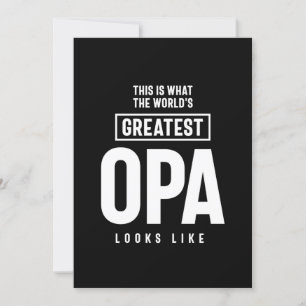 Invitation Voilà à quoi ressemble le plus grand Opa du monde