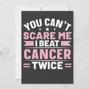 Invitation Vous ne pouvez pas me faire peur, je bat le cancer