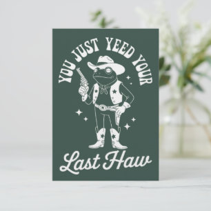 Invitation Vous venez de Yeed votre dernier Haw drôle de mème