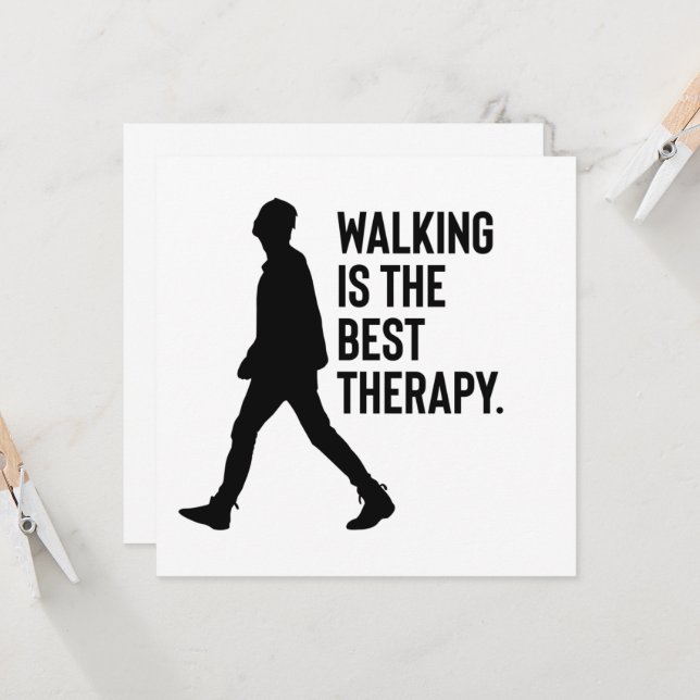 Invitation Walking is the Best Therapy Quote (Devant/Arrière en situation)