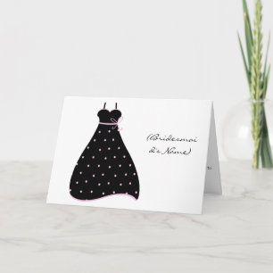 Invitation Will you be my bridesmaid Greeting Card