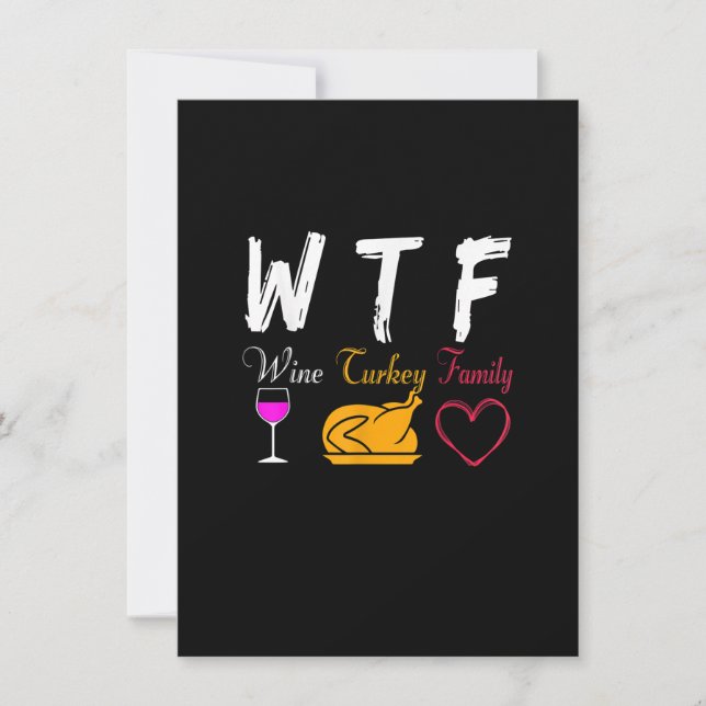 Invitation WTF Vin Turquie Famille Amusante Thanksgiving Day  (Devant)